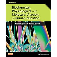 Biochemical, Physiological, and Molecular Aspects of Human Nutrition - E-Book Biochemical, Physiological, and Molecular Aspects of Human Nutrition - E-Book eTextbook Hardcover