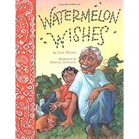Watermelon Wishes Watermelon Wishes Hardcover