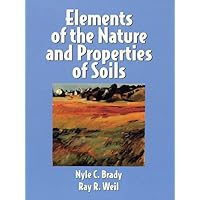 Elements of the Nature and Properties of Soils Elements of the Nature and Properties of Soils Hardcover
