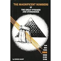 Magnificent Numbers of the Great Pyramid and Stonehenge Magnificent Numbers of the Great Pyramid and Stonehenge Paperback