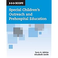 Special Children's Outreach and Prehospital Education (SCOPE) Special Children's Outreach and Prehospital Education (SCOPE) Paperback