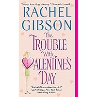 The Trouble With Valentine's Day (Chinooks Hockey Team Book 3) The Trouble With Valentine's Day (Chinooks Hockey Team Book 3) Kindle Audible Audiobook Mass Market Paperback Hardcover Paperback Audio CD