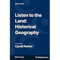 Listen to the Land: Historical Geography