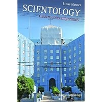 Scientology: Geburt Eines Imperiums (German Edition) Scientology: Geburt Eines Imperiums (German Edition) Paperback