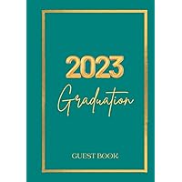 Graduation Guest Book 2023 | Party Guestbook for Guests to Leave Messages & Memories | Senior High School & College Graduation Sign-In Book Keepsake | Size 7 x 10 | 131 Pages (Teal & Gold Series)