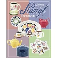 Collector's Encyclopedia of Stangl Dinnerware Collector's Encyclopedia of Stangl Dinnerware Hardcover