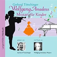 Wolfgang Amadeus Mozart für Kinder Wolfgang Amadeus Mozart für Kinder Audible Audiobook Audio CD
