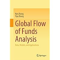 Global Flow of Funds Analysis: Data, Models, and Applications Global Flow of Funds Analysis: Data, Models, and Applications Hardcover