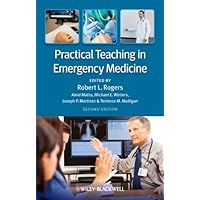 Practical Teaching in Emergency Medicine Practical Teaching in Emergency Medicine eTextbook Paperback
