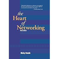 The Heart of Networking The Heart of Networking Hardcover Kindle