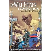 The Will Eisner Companion The Will Eisner Companion Hardcover Paperback