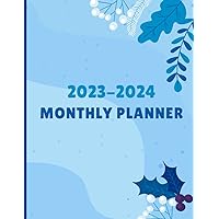 2023 - 2024 Monthly Planner: The Ultimate Time Management Companion for High Achievers