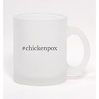 #chickenpox - Hashtag Frosted Glass Coffee Mug 10oz