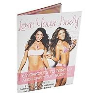 Tone It Up - Love Your Body with Karena & Katrina DVD - 6 Workouts To Tone Up And Love Your Body + 2 Bonus Videos (2014)