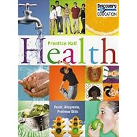 Health, Student Edition Health, Student Edition Hardcover