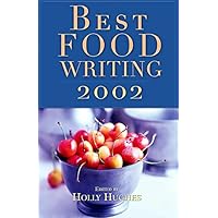 Best Food Writing 2002 Best Food Writing 2002 Paperback