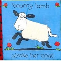 Touch And Feel Bouncy Lamb (Touch and Feel Padded Cloth Books)