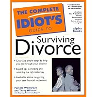 The Complete Idiot's Guide to Surviving Divorce The Complete Idiot's Guide to Surviving Divorce Paperback