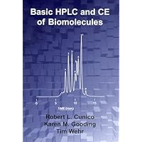 Basic HPLC and CE of Biomolecules Basic HPLC and CE of Biomolecules Paperback