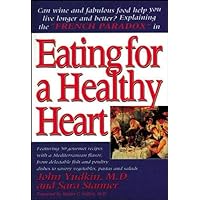 Eating for a Healthy Heart: Explaining the 