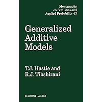 Generalized Additive Models (Chapman & Hall/CRC Monographs on Statistics and Applied Probability) Generalized Additive Models (Chapman & Hall/CRC Monographs on Statistics and Applied Probability) Hardcover eTextbook