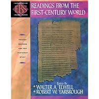 Readings from the First-Century World: Primary Sources for New Testament Study (Encountering Biblical Studies) Readings from the First-Century World: Primary Sources for New Testament Study (Encountering Biblical Studies) Paperback Mass Market Paperback