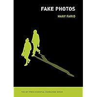 Fake Photos (The MIT Press Essential Knowledge series) Fake Photos (The MIT Press Essential Knowledge series) Paperback Kindle Audible Audiobook Audio CD
