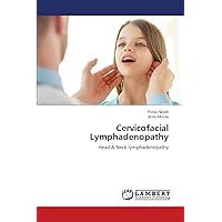 Cervicofacial Lymphadenopathy: Head & Neck lymphadenopathy