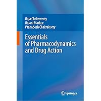 Essentials of Pharmacodynamics and Drug Action Essentials of Pharmacodynamics and Drug Action Hardcover