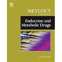 Meyler's Side Effects of Endocrine and Metabolic Drugs (Meyler's Side Effects of Drugs) Meyler's Side Effects of Endocrine and Metabolic Drugs (Meyler's Side Effects of Drugs) Kindle Hardcover Paperback