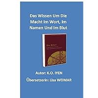 Das Wissen Um Die Macht Im Wort, Im Namen Und Im Blut (SSL Series 2) (German Edition)