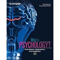 What is Psychology?: Foundations, Applications, and Integration (MindTap Course List) What is Psychology?: Foundations, Applications, and Integration (MindTap Course List) Paperback eTextbook
