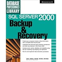 SQL Server 2000 Backup and Recovery SQL Server 2000 Backup and Recovery Paperback