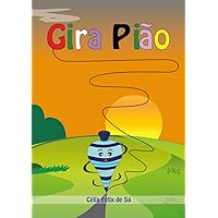 Gira Pião: Infantil (Portuguese Edition) Gira Pião: Infantil (Portuguese Edition) Kindle Paperback