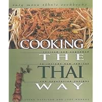 Cooking the Thai Way (Easy Menu Ethnic Cookbooks) Cooking the Thai Way (Easy Menu Ethnic Cookbooks) Paperback Library Binding Audio CD