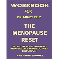 Workbook for Dr. Mindy Pelz The Menopause Reset