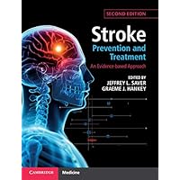 Stroke Prevention and Treatment: An Evidence-based Approach Stroke Prevention and Treatment: An Evidence-based Approach eTextbook Hardcover