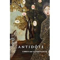 Antidote (OSU JOURNAL AWARD POETRY) Antidote (OSU JOURNAL AWARD POETRY) Paperback Kindle Multimedia CD