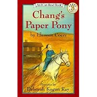 Chang's Paper Pony (I Can Read Level 3) Chang's Paper Pony (I Can Read Level 3) Paperback Library Binding Audio, Cassette