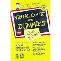 Visual C++® 6 For Dummies® Quick Reference Visual C++® 6 For Dummies® Quick Reference Paperback