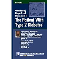 Contemporary Diagnosis and Management of the Patient with Type 2 Diabetes Contemporary Diagnosis and Management of the Patient with Type 2 Diabetes Perfect Paperback
