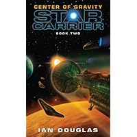 Center of Gravity: Star Carrier: Book Two Center of Gravity: Star Carrier: Book Two Kindle Mass Market Paperback Audible Audiobook Paperback