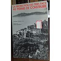 La protection des tiers face au permis de construire (French Edition)