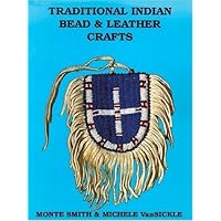 Traditional Indian Bead and Leather Crafts Traditional Indian Bead and Leather Crafts Paperback