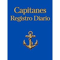 Registro diario de capitanes (Spanish Edition)