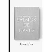 Devocionales de los Salmos de David: Estudios Bíblicos (Spanish Edition) Devocionales de los Salmos de David: Estudios Bíblicos (Spanish Edition) Paperback Kindle