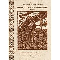 A Pocket Guide to the Hawaiian Language (Hawaiian Edition) A Pocket Guide to the Hawaiian Language (Hawaiian Edition) Paperback