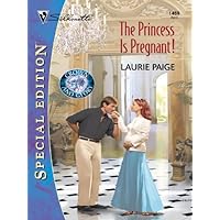 The Princess Is Pregnant! (Crown and Glory Book 1) The Princess Is Pregnant! (Crown and Glory Book 1) Kindle Mass Market Paperback