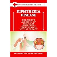 Diphtheria Disease: 