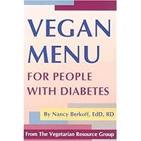 Vegan Menu for People With Diabetes Vegan Menu for People With Diabetes Paperback Kindle Mass Market Paperback